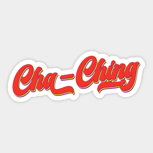 Cha-Ching | 日進斗金，恭喜發財 Sticker